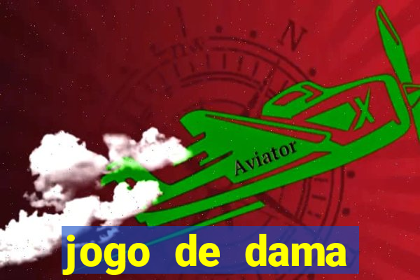 jogo de dama valendo dinheiro